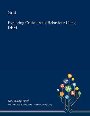 Book cover for Exploring Critical-State Behaviour Using Dem