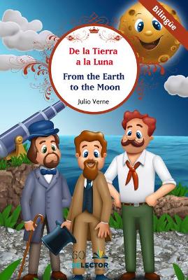 Book cover for de la Tierra a la Luna (Bilingue)