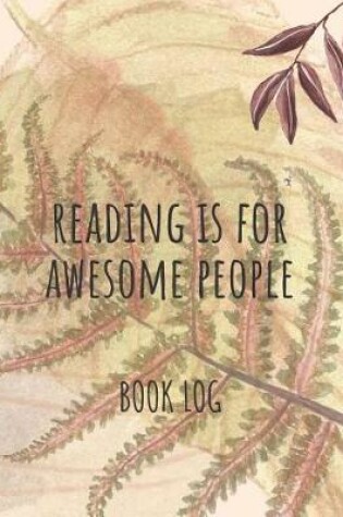 Cover of Reading Is For Awesome People