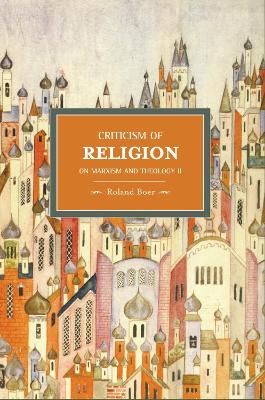 Book cover for Criticism Of Religion: On Marxism And Theology, Ii