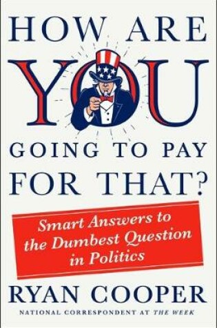 Cover of How Are You Going to Pay for That?