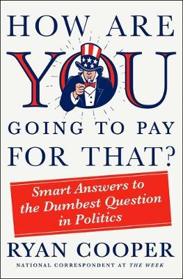 Book cover for How Are You Going to Pay for That?