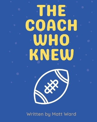 Book cover for The Coach Who Knew