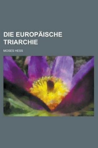 Cover of Die Europaische Triarchie