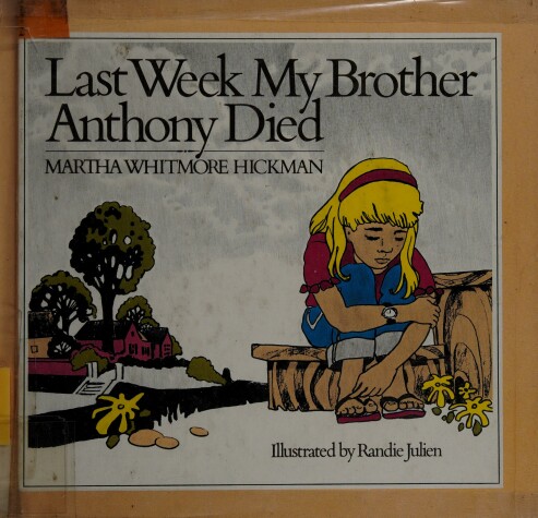 Book cover for Last Week My Brother Anthony Died