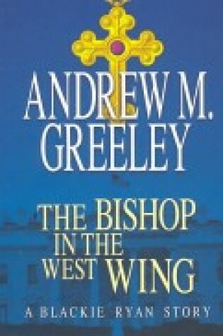 Cover of The Bishop in the West Wing