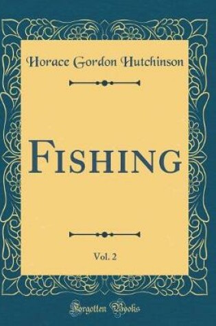 Cover of Fishing, Vol. 2 (Classic Reprint)