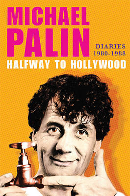 Cover of Halfway to Hollywood: Diaries 1980--1988