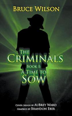 Book cover for The Criminals - Book I