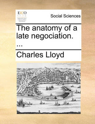 Book cover for The Anatomy of a Late Negociation. ...