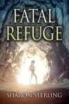 Book cover for Fatal Refuge