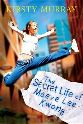 Book cover for The Secret Life of Maeve Lee Kwong