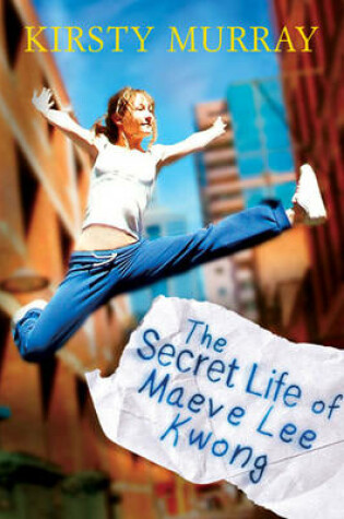 Cover of The Secret Life of Maeve Lee Kwong