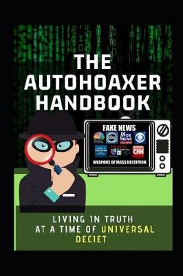 Book cover for The Autohoaxer Handbook