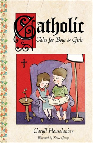 Book cover for Catholic Tales for Boys and Girls