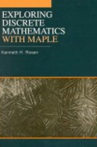 Cover of Exploring Discrete Maths with Maple