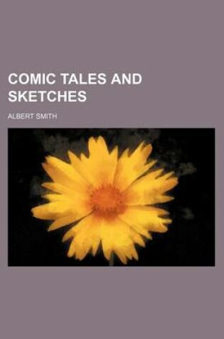 Cover of Comic Tales and Sketches