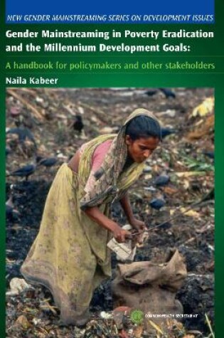 Cover of Gender Mainstreaming in Poverty Eradication and the Millennium Development Goals