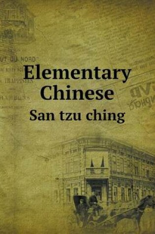 Cover of Elementary Chinese San tzu ching