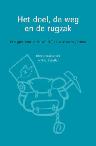 Cover of Het Doel de Weg en de Rugzak