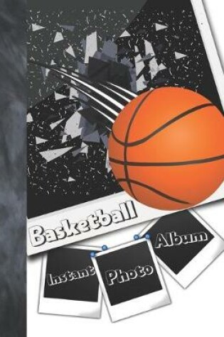 Cover of Instant Photo Basketball Album