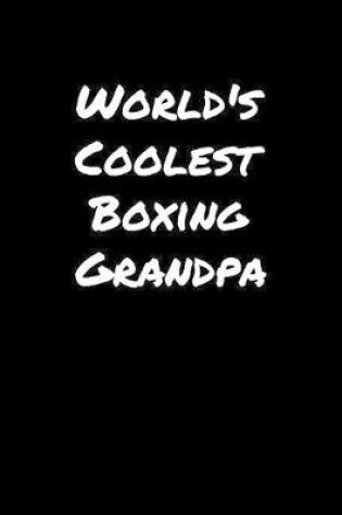 Cover of World's Coolest Boxing Grandpa