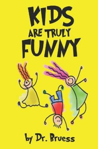 Cover of Kids are truly Funny