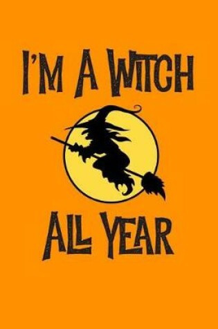 Cover of I'm a Witch All Year