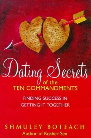 Cover of Dating Secrets of the Ten Commandments