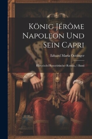 Cover of König Jérôme Napoleon Und Sein Capri