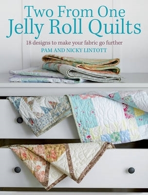 Book cover for Two from One Jelly Roll Quilts