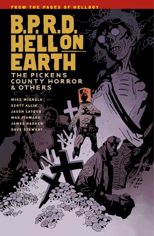 Book cover for B.p.r.d. Hell On Earth Volume 5: The Pickens County Horror And Others