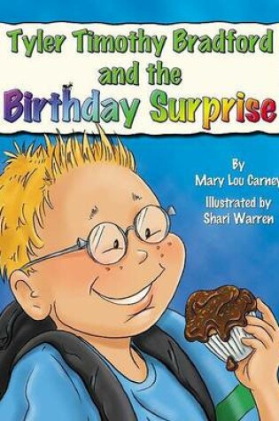 Cover of Tyler Timothy Bradford and the Birthday Surprise