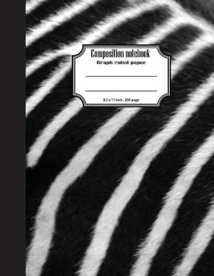 Book cover for Composition notebook graph ruled paper 8.5 x 11" 200 page 4x4 grid per inch, Zebra black white sofecover