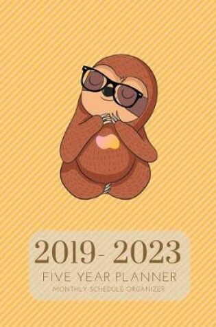 Cover of 2019-2023 Five Year Planner Jungle Sloth Gratitude Monthly Schedule Organizer