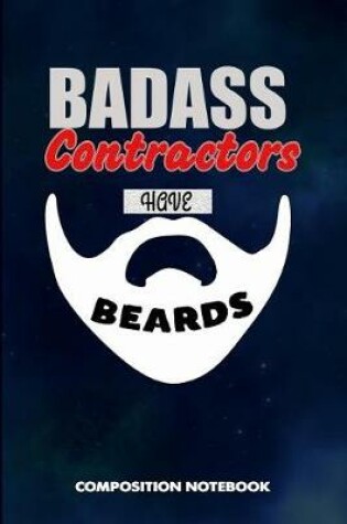 Cover of Badass Contractors Have Beards