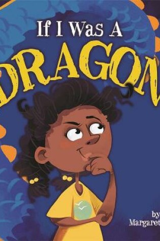 Cover of If I Was A Dragon