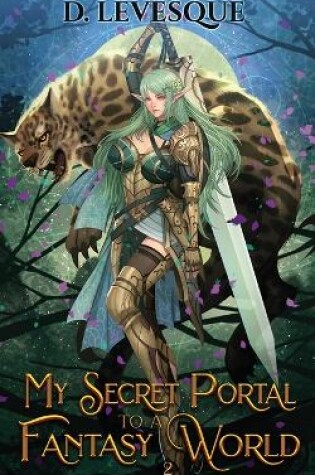 Cover of My Secret Portal to a Fantasy World Book 2