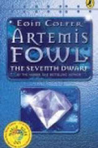 Cover of Artemis Fowl:The Seventh Dwarf