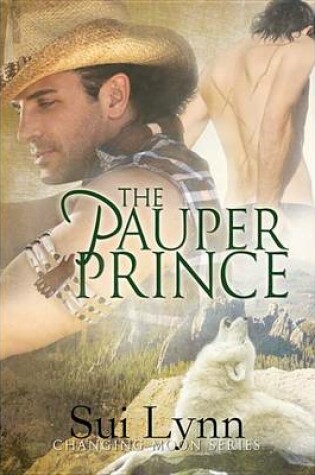 Cover of The Pauper Prince (Changing Moon #1_