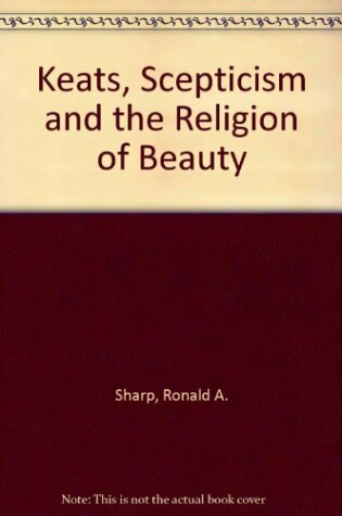 Cover of Keats, Scepticism and the Religion of Beauty