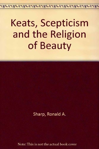 Book cover for Keats, Scepticism and the Religion of Beauty