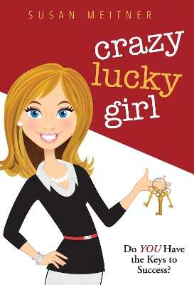 Book cover for Crazy Lucky Girl