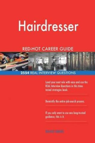 Cover of Hairdresser Red-Hot Career Guide; 2554 Real Interview Questions