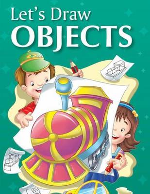 Book cover for Let's Draw Objects