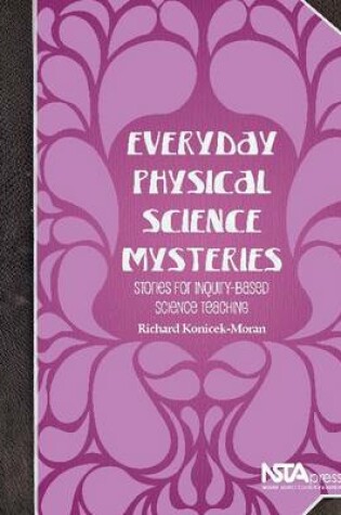 Cover of Everyday Physical Science Mysteries