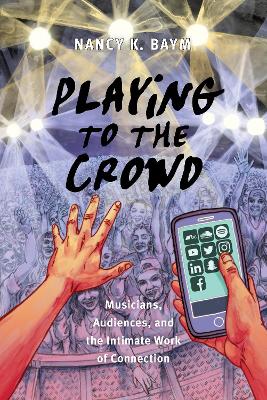 Book cover for Playing to the Crowd