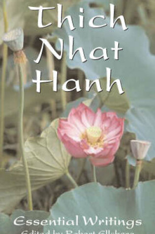 Cover of The Essential Thich Nhat Hanh