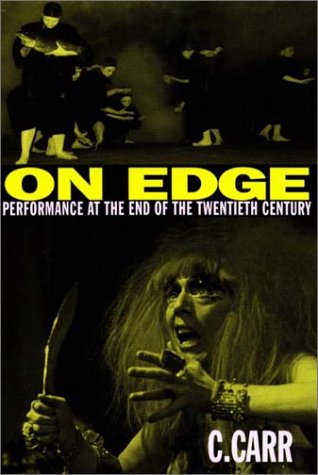 Book cover for On Edge: Performance at the End of the Twentieth Century