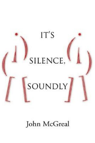 Cover of It's Silence, Soundly